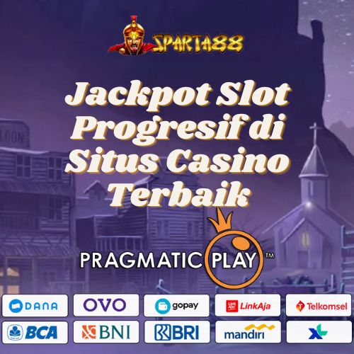 Jackpot Slot Progresif di Situs Casino Terbaik
