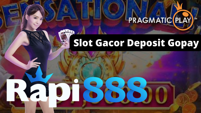 Slot Gacor Deposit Gopay