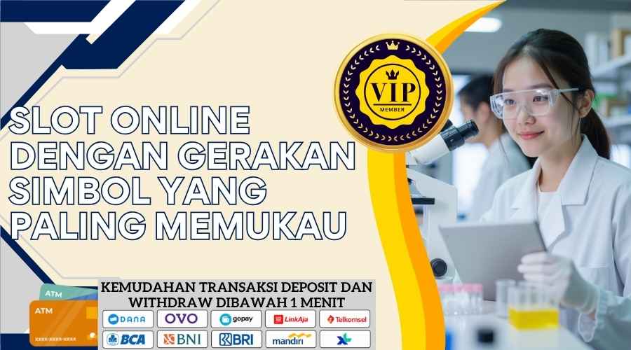 Slot Online Dengan Gerakan Simbol Yang Paling Memukau 2